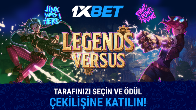 1xBet Legends Versus Promosyonu 1xBet Legends Versus Promosyonu